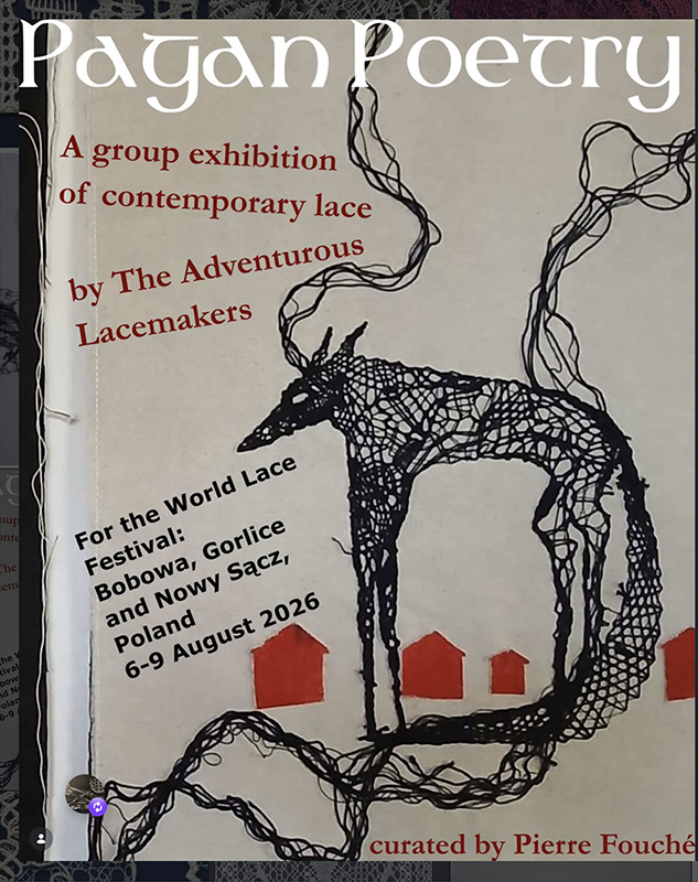The Adventurous Lacemakers' Pagan Poetry exhibition